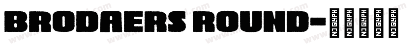 Brodaers Round字体转换